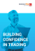 Building Confidence in Trading