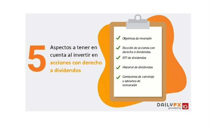 Invirtiendo en acciones de dividendos, cinco puntos clave