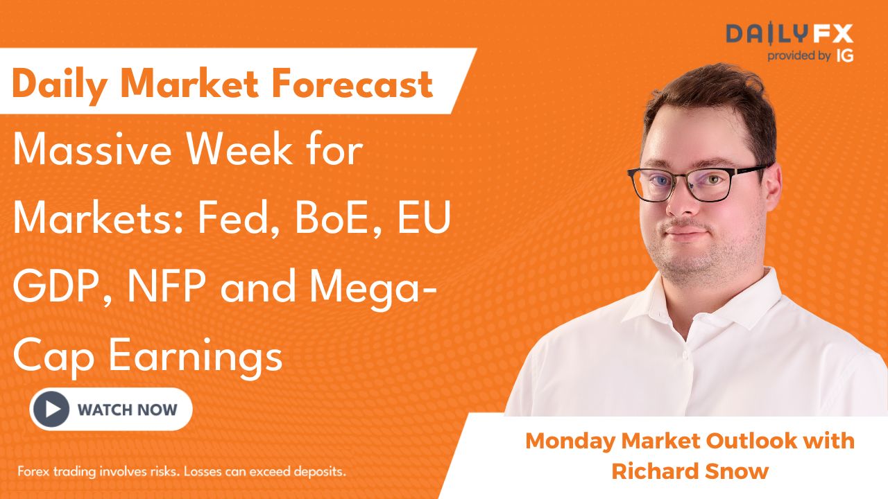 Massive Week for Markets: Fed, BoE, EU GDP, NFP and Mega-Cap Earnings