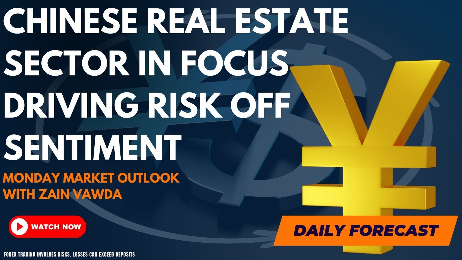 Chinese Real Estate Sector In Focus Driving Risk Off Sentiment