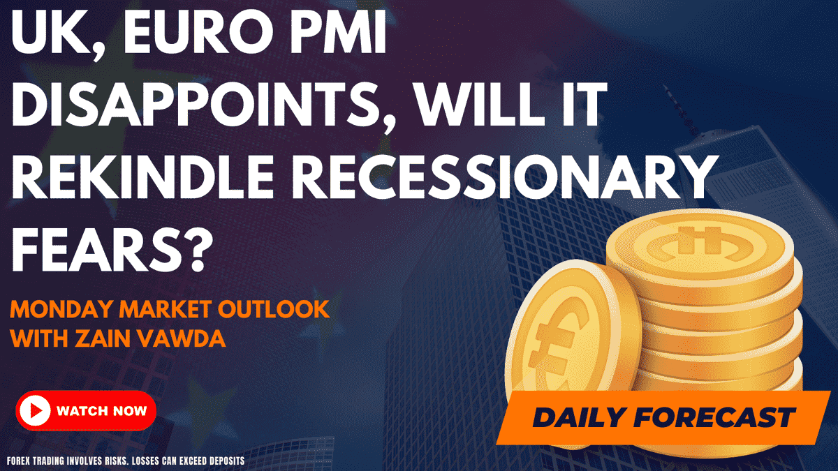 UK, EURO PMI Disappoints, Will it Rekindle Recessionary Fears?