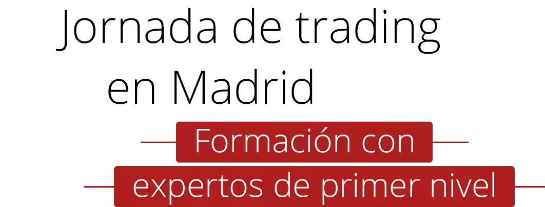 Eventos de trading Madrid